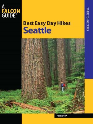 Best Easy Day Hikes Seattle - ebook